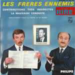 Cover for album: Les Frères Ennemis – Contributions Très Indirectes / La Mauvaise Conduite