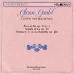 Cover for album: Glenn Gould, Ludwig van Beethoven – Trio In Re Op. 70 N. 1, Sonata In La, Op. 69, Sonata N. 31 In La Bemolle Op. 110(CD, Album)