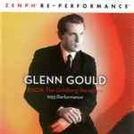 Cover for album: Bach, Glenn Gould, Zenph Re-Performance – The Goldberg Variations, 1955 Performance
