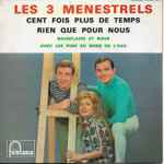 Cover for album: Les 3 Ménestrels – Cent Fois Plus De Temps(7