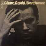 Cover for album: Glenn Gould / Beethoven, The Columbia Symphony, Vladimir Golschmann – Piano Concerto No. 1, Piano Sonata Op. 14 No. 1