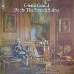 Cover for album: Bach - Glenn Gould – The French Suites