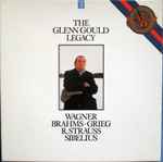 Cover for album: The Glenn Gould Legacy, Vol. 3 - Wagner, Brahms, Grieg, R. Strauss, Sibelius