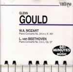 Cover for album: Glenn Gould - W.A. Mozart / L. van Beethoven – Piano Concerto No. 24 In C, K. 491 / Piano Concerto No. 3 In C, Op. 37(CD, Compilation)