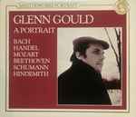 Cover for album: Glenn Gould, Bach, Handel, Mozart, Beethoven, Schumann, Hindemith – Glenn Gould: A Portrait(CD, Compilation, Remastered, CD, Remastered, CD, Remastered, CD, Compilation, Remastered, CD, Remastered, Box Set, Compilation)