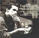 Cover for album: The Gould Variations - The Best Of Glenn Gould's Bach