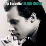 Cover for album: The Essential Glenn Gould