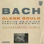 Cover for album: Glenn Gould, Bach – Partita Nr. 5 In G-Dur; Partita Nr. 6 E-Moll; Klavierkonzert D-Moll