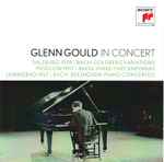 Cover for album: Glenn Gould In Concert(2×CD, Compilation)