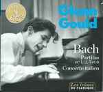 Cover for album: Bach, Glenn Gould – Partitas Nos 1,2,5 Et 6 . Concerto Italien(CD, Compilation, Reissue, Remastered)