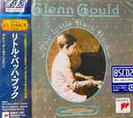 Cover for album: Glenn Gould - Bach – The Little Bach Book(CD, Compilation, Limited Edition, Reissue, Remastered)