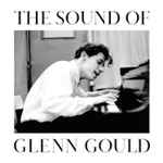 Cover for album: The Sound Of Glenn Gould