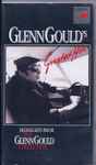Cover for album: Greatest Hits - Highlights From The Glenn Gould Collection(VHS, Compilation, Mono, SECAM)