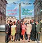Cover for album: The Swingle Singers / The Modern Jazz Quartet – Place Vendôme