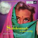 Cover for album: Rimsky-Korsakov, Morton Gould And His Orchestra – Scheherazade In High Fidelity
