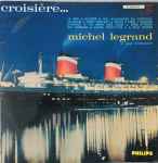Cover for album: Michel Legrand Et Son Orchestre – Croisière...