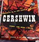 Cover for album: Gershwin, Morton Gould And His Orchestra – Concerto In Fa Per Piano E Orchestra • Porgy And Bess(LP, Mono)