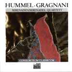 Cover for album: Johann Nepomuk Hummel, Filippo Gragnani, Consortium Classicum – Serenades and Quartet(CD, Album)