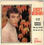 Cover for album: Lucky Blondo – La Vie (That's Life)(7
