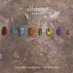 Cover for album: Toccata Per La XFoscarini - Ensemble Kapsberger, Rolf Lislevand – Alfabeto(CD, )