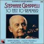 Cover for album: Stephane Grappelli, Kenny Burrell, Bucky Pizzarelli, Ron Carter, Grady Tate – So Easy To Remember