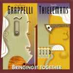 Cover for album: Stéphane Grappelli, Toots Thielemans – Bringing It Together