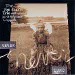 Cover for album: The Jon Jarvis Trio With Special Guest Stéphane Grappelli – Never Never Land(CD, Album)