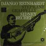 Cover for album: Django Reinhardt, Stéphane Grappelly, Sidney Bechet – Django Reinhardt Stephane Grappelly Sidney Bechet(LP, 10