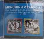 Cover for album: Yehudi Menuhin, Stéphane Grappelli – Yehudi Menuhin & Stéphane Grappelli Play Jealousy & Other Great Standards / Play Berlin, Porter, Kern, Rodgers & Hart(2×CD, Compilation)
