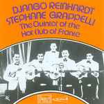 Cover for album: Django Reinhardt, Stephane Grappelli – Django Reinhardt And Stephane Grappelli With The Quintet Of The Hot Club Of France(CD, Compilation)