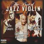 Cover for album: Joe Venuti / Stephane Grappelli / Jean-Luc Ponty – The Best Of Jazz Violin(CD, Compilation, Stereo)