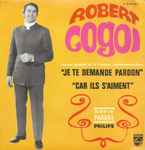 Cover for album: Robert Cogoi – Je Te Demande Pardon / Car Ils S'aiment