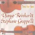Cover for album: Django Reinhardt & Stéphane Grappelli – Tea For Two(CD, Compilation)