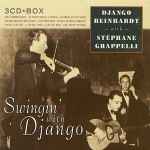 Cover for album: Django Reinhardt With Stéphane Grappelli – Swingin' With Django(3×CD, CD-ROM, Compilation)