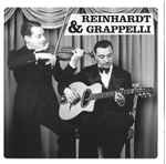 Cover for album: Stéphane Grappelli, Django Reinhardt – Reinhardt & Grappelli(2×CD, Compilation)