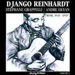 Cover for album: Django Reinhardt, Stéphane Grappelli, André Ekyan – Rome 1949 - 1950 Volume 1(CD, Compilation)