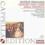 Cover for album: Heinichen • Fasch • Hasse • Graun • Friedrich II. – Deutsche Frühklassik