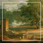 Cover for album: Johann Gottlieb Graun, Carl Heinrich Graun - Cappella Academica Frankfurt – Concerti