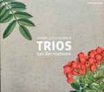 Cover for album: Johann Gottlieb Graun, Les Récréations – Trios(CD, Album, Stereo)