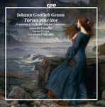 Cover for album: Johann Gottlieb Graun, Amanda Forsythe, Opera Prima (5), Cristiano Contadin – Torna Vincitor(CD, Album)