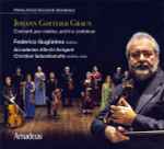 Cover for album: Johann Gottlieb Graun, Federico Guglielmo, Accademia D'Archi Arrigoni, Christian Sebastianutto – Concerti Per Violino, Archi E Continuo(CD, Album)