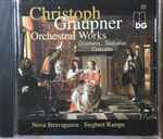 Cover for album: Christoph Graupner - Nova Stravaganza  • Siegbert Rampe – Orchestral Works: Overtures, Sinfonias, Concerto(CD, Album)