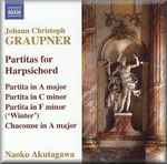 Cover for album: Naoko Akutagawa, Johann Christoph Graupner – Partitas For Harpsichord