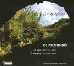 Cover for album: J.S. Bach • C. Graupner, Il Gardellino, Marcel Ponseele – De Profundis(CD, )