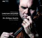 Cover for album: Christoph Graupner –  Ars Antiqua Austria, Gunar Letzbor – Chalumeaux - Concertos, Ouvertures & Sonatas(SACD, Hybrid, Multichannel)
