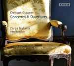 Cover for album: Christoph Graupner, L'Arpa Festante, Rien Voskuilen – Concertos & Overtures(CD, Album)