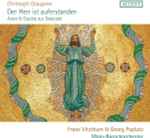 Cover for album: Christoph Graupner, Franz Vitzthum, Georg Poplutz, Main-Barockorchester – Der Herr Ist Auferstanden - Arien & Duette Zur Osterzeit(CD, )