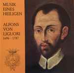 Cover for album: Intavolature Per CembaloAlfons Von Liguori, Mitglieder Des Collegium Musicum Regensburg, Eberhard Kraus – Musik Eines Heiligen(LP, Compilation, Stereo)