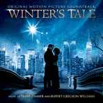 Cover for album: Hans Zimmer And Rupert Gregson-Williams – Winter's Tale (Original Motion Picture Soundtrack)(CD, Album)