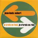 Cover for album: Je Crois En Tout, Je N'Croix En Rien(CD, Single, Promo)